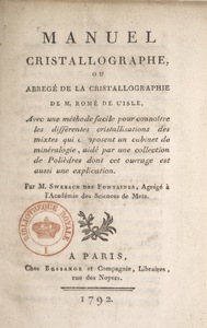 Manuel cristallographe, ou Abrégé de la cristallographie de M. Romé de l'Isle